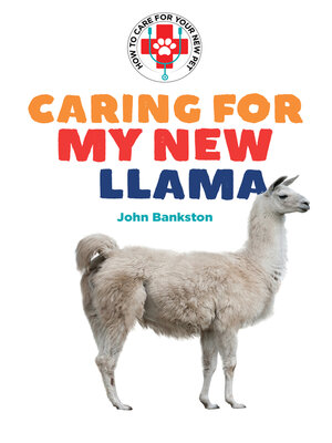 cover image of Caring for My New Llama